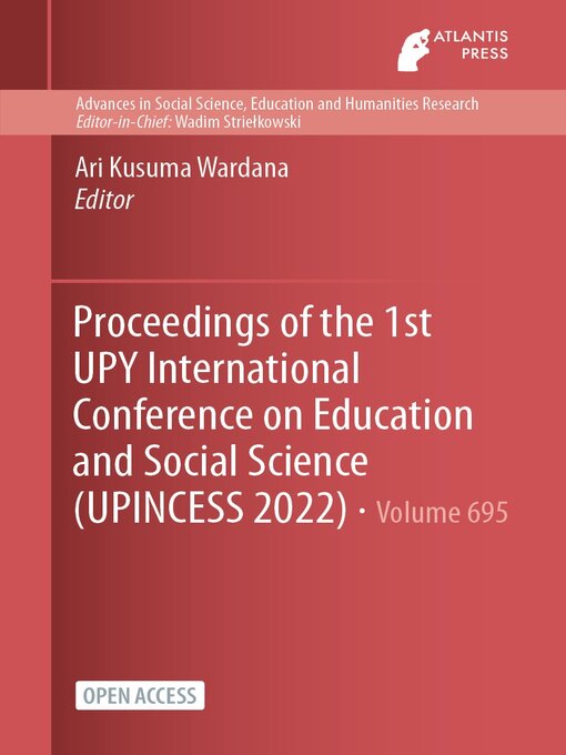 Title details for Proceedings of the 1st UPY International Conference on Education and Social Science (UPINCESS 2022) by Ari Kusuma Wardana - Available